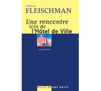 UNE RENCONTRE LOIN DE L'HOTEL DE VILLE