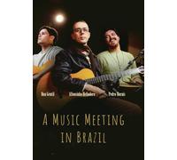 Une rencontre musicale au Brésil