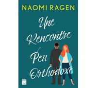 Une rencontre peu orthodoxe - Naomi Ragen - Toby Press Koren - broché - Roman