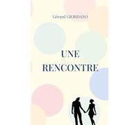 Une rencontre: Recueil de nouvelles II