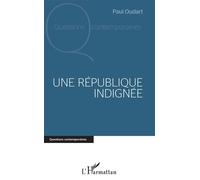 Une République indignée - Paul Oudart - L'harmattan - broché - Essai