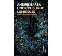 Une république lumineuse
