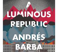 Une République Lumineuse [Import]