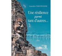 Une résilience parmi tant d'autres...