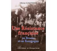 Une Resistance Française en Bresse et en Bourgogne