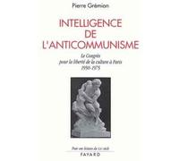 Une Résistance intellectuelle au communisme - Pierre Grémion - Fayard - broché - Livre