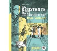 Mano Gentil – Une résistante sauve des oeuvres d'art : Rose Valland – Roman junior dès 9 ans – broché