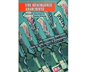 Une résurgence anarchiste : Les jeunesses libertaires dans la lutte contre le Franquisme La FIJL dans les années 1960
