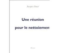 Une réunion pour le nettoiement Jacques Jouet (Auteur)