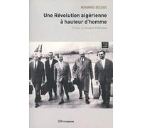 Une révolution algérienne à hauteur d'homme