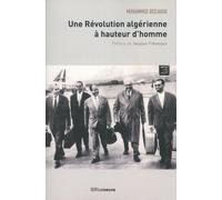 Une révolution algérienne à hauteur d'homme Alger 1929-1962 - Mohammed Bedjaoui - Riveneuve - broché - Essai
