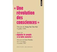 « Une révolution des consciences » Discours d'Aung San Suu Kyi, 9 juillet 1990 - suivi de « Appeler le peuple à la lutte ouverte », discours de Léon Trotsky face à ses juges, 4 octobre 1907 - Léon Tro