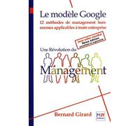 Une révolution du management - le modèle Google