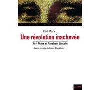 Une révolution inachevée Karl Marx (Auteur), Robin Blackburn (Préface)