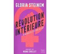 Une révolution intérieure : renforcer l'estime de soi Préface de Mona Chollet - Gloria Steinem - Harpercollins - Poche - Guide