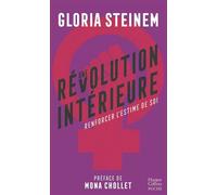 Une révolution intérieure : renforcer l'estime de soi: Préface de Mona Chollet