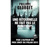 Une ritournelle ne fait pas le printemps - Les quatre saisons de Gilles Sebag, Tome 4 :