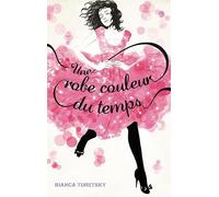 Une robe couleur du temps - Tome 1 - A bord du Titanic