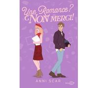 Une Romance ? Non merci !