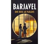 Une Rose au paradis René Barjavel (Auteur)
