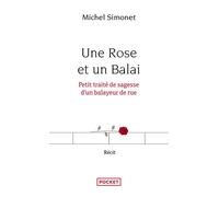 Une Rose et un Balai - Michel Simonet - Pocket - Poche - Roman
