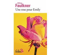 Une rose pour Emily et autres nouvelles