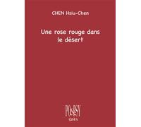 Une rose rouge dans le désert - Hsiu-Chen Chen - Eres - broché - Poésie