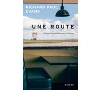 Richard Paul Evans – Une route – Traduit par Pierre Simon – Roman – Broché – Actes Sud