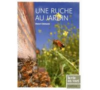 Une Ruche Au Jardin