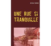 Une Rue si Tranquille: Une Enquête d'Emma Latour