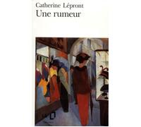 Catherine Lépront – Une rumeur – Gallimard – Poche