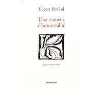 Une Rumeur D'immortalité