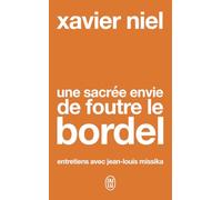 Une sacrée envie de foutre le bordel