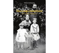 Une saga familiale Conversations silencieuses - Hélène Guillaume - L'harmattan - broché - Roman