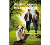 Une Saint Valentin dans tous ses états