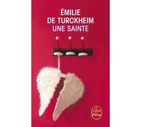 Une sainte - Emilie De Turckheim - Lgf - Poche - Roman