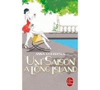 Une saison à Long Island (Tout ce qui brille, Tome 2) - Anna Godbersen - Lgf - Poche - Roman adolescent dès 13 ans