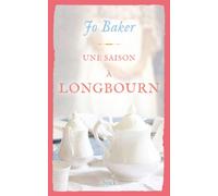 Une saison à Longbourn: Traduit de l'anglais par Carole Hanna