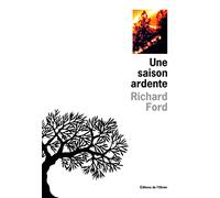 Une saison ardente