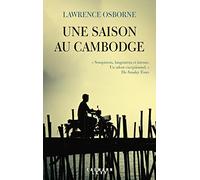 Une saison au cambodge