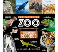 UNE SAISON AU ZOO Incroyables records