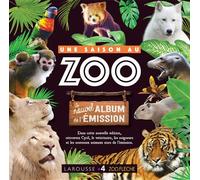 Une Saison Au Zoo - Le Nouvel Album De L'émission