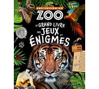 UNE SAISON AU ZOO - Le Grand Livre des jeux et énigmes
