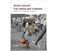 Une saison aux Comores Nouvelles - (3e édition) - Nassuf Djailani - Komedit - broché - Roman