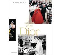 Une saison chez Dior