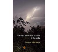 Une saison des pluies à Douala