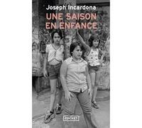 Une saison en enfance Joseph Incardona (Auteur)