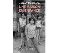 Une saison en enfance - Joseph Incardona - Pocket - Poche - Roman