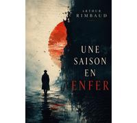 Une saison en enfer - Arthur Rimbaud - Culturea - broché - Roman