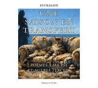 Une saison en transfert - Estragon - L'onde Eds De - broché - Poésie